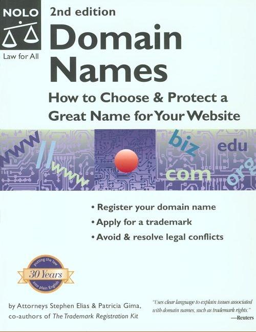 Domain Names: How to Choose & Protect a Great Name for Your Webs